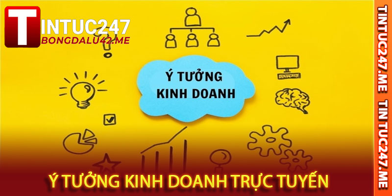 Ý Tưởng Kinh Doanh